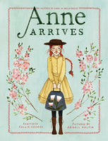 Anne Arrives (Paperback)