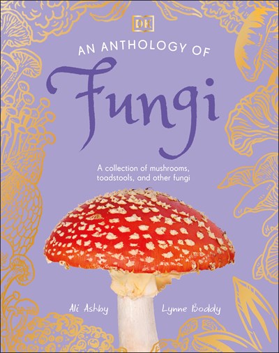 Anthology of Fungi