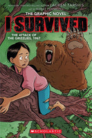 I Survived the Attack of the Grizzlies, 1967: A Graphic Novel (I Survived Graphic Novel #5)