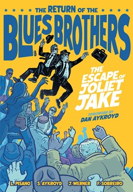Blues Brothers: The Escape of Joliet Jake