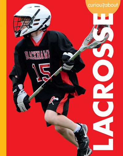 Curious about Lacrosse