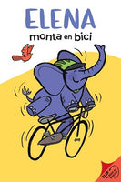 Elena Rides / Elena monta en bici: A Dual Edition Flip Book