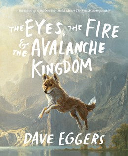 Eyes, the Fire & the Avalanche Kingdom