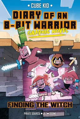 Diary of an 8-Bit Warrior Graphic Novel 06 Finding the Witch