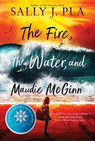 Fire, the Water, and Maudie McGinn (Paperback)