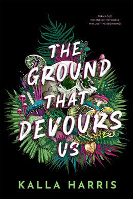 Ground That Devours Us