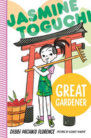 Jasmine Toguchi, Great Gardener