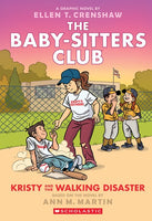 Baby-sitters Club #16 Kristy and the Walking Disaster: A Graphic Novel