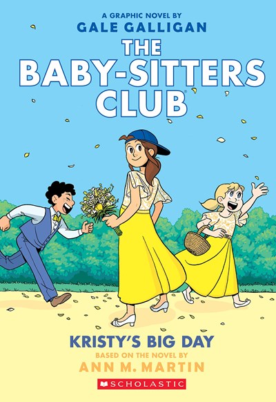 Baby-Sitters Club 6 Kristy's Big Day: A Graphic Novel