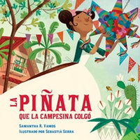 La pinata que la campesina colgo (Spanish Edition)