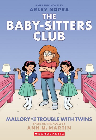 Baby-sitters Club 17 Mallory and the Trouble with Twins: A Graphic Novel