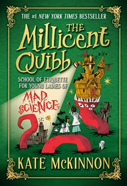 Millicent Quibb School of Etiquette for Young Ladies of Mad Science