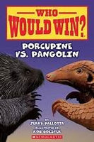 Who Would Win?: Porcupine vs. Pangolin