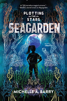 Plotting the Stars 2: Seagarden