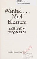 Wanted...Mud Blossom