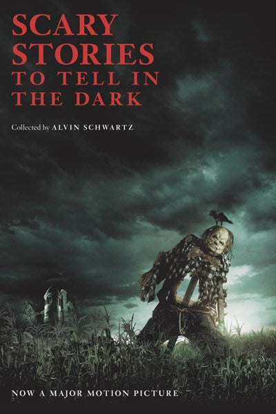 Scary Stories to Tell in the Dark Movie Tie-in Edition