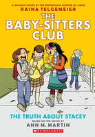 Baby-Sitters Club 02 Truth About Stacey: A Graphic Novel