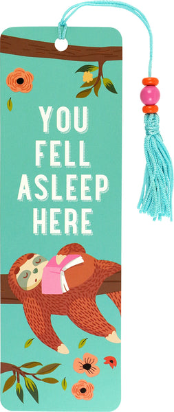 You Fell Asleep Here Bookmark