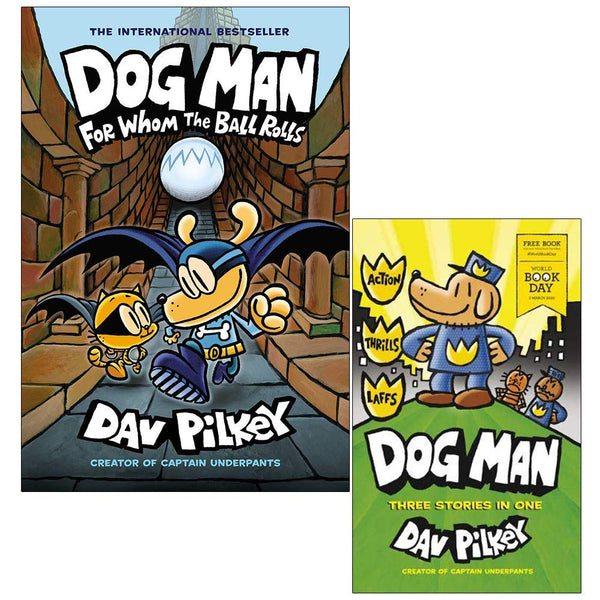 Dog Man: For Whom the Ball Rolls: A Graphic Novel (Dog Man #7): From the Creator of Captain Underpants
