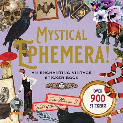 Mystical Ephemera Sticker Book - Over 900 Stickers!